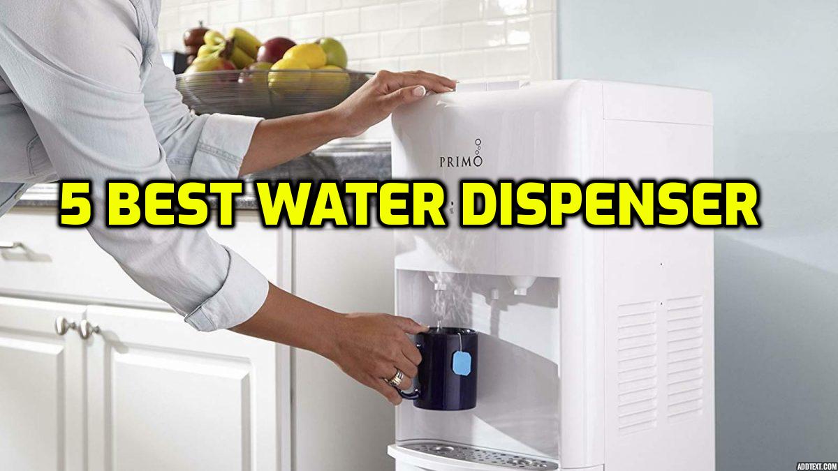 Top 5 Best Water Dispenser Machine 2022 - Picsboom