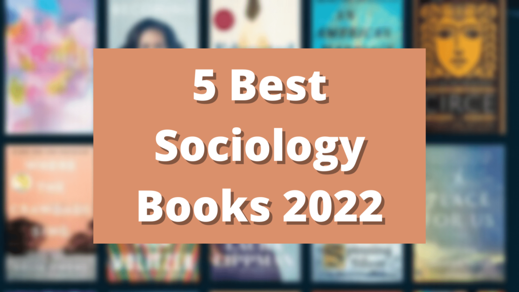 5 Best Sociology Books of All Time Picsboom